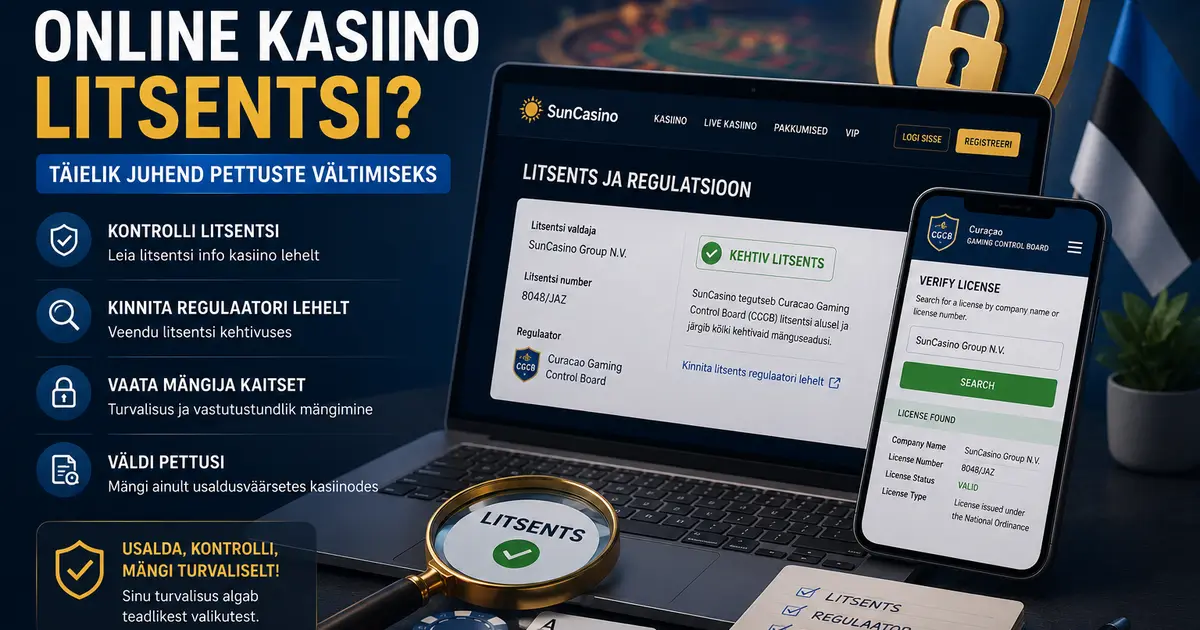 Kuidas kontrollida online kasiino litsentsi? Täielik juhend pettuste vältimiseks
